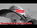 Str8fire Live Review Strawberry Pt 28 Now And later Don t forget water