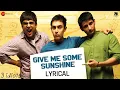 Give Me Some Sunshine -al | 3 Idiots | Aamir Khan, Madhavan, Sharman J | Suraj Jagan Mp3 Song Download
