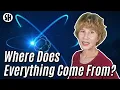 Lagu Where Does Everything In The Universe Come From?