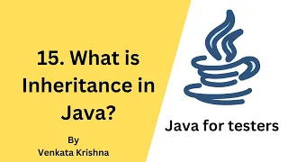 15 What is Inheritance in Java