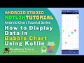 Android Bubble Chart using kotlin 2023 - Android Studio Tutorial