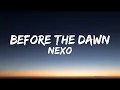 NEXO - Before The Dawn (Official Lyric Video) | The Darkest Hour