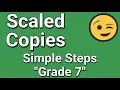 Understanding Scaled Copies Simple Steps for 7th Graders