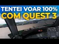 Lagu Adivinha o Aconteceu!?  Tentei Voar com NOVO B737 da PMDG 100% com Quest 3 ...