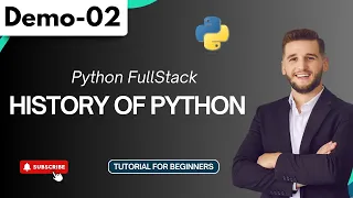 Python FullStack Demo 02 History of Python Python Programming Tutorial for Beginners