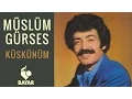 Download Lagu Müslüm Gürses - Küskünüm