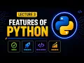 Python Features Explained Top Features of Python Every Beginner Must Know Lecture 3