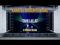 TAHI LALAT / H RHOMA IRAMA / KARAOKE ORGEN TUNGGAL