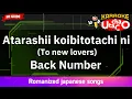 Download Lagu Atarashii koibitotachi ni (To new lovers) – Back Number (Romaji Karaoke no guide)