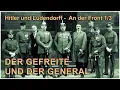 Hitler und Ludendorff - Der Gefreite und der General - An der Front 1/3
