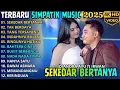 Lagu SEKEDAR BERTANYA - TAK BERDAYA _  DIANDRA AYU X IRWAN SIMPATIK MUSIC FULL ALBUM TERBARU 2026
