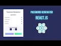 Password Generator Application - Beginner React JS Project 2022