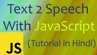 Create a Text to Speech App with JavaScript JS
