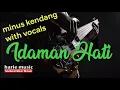 Download Lagu Tanpa kendang with vokal - cover lagu Idaman Hati