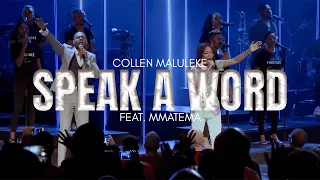 collen maluleke speak a word feat mmatema official video