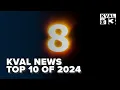 KVAL News Top 10 stories of 2024 -