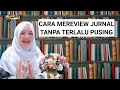 Tips mereview jurnal untuk skripsi dengan mudah
