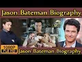 Jason Bateman Biography life story lifestyle wife family house age net worth