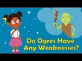 Do Ogres Have Any Weaknesses What Is An Ogre Facts About Ogres For Kids Mythical Creatures
