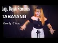 Download Lagu Lagu Kalimantan _ Tabayang _ Cover By : O Yin Ho - ( Nila Pabayo )