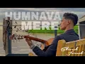 Download Lagu Humnava Mere | SHIVESH JAINATH | COVER | RA1 videography ( 2025 )