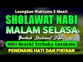 Download Lagu SHOLAWAT PENARIK REZEKI PALING DAHSYAT, Sholawat Nabi Muhammad SAW, SALAWAT JIBRIL PALING MERDU