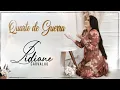 Lidiane Carvalho - Quarto de Guerra
