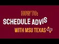 How To Schedule New Student Advising
