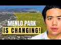Menlo Park is about to Change Forever