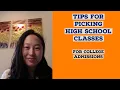 Tips for Picking High School Classes for College Admissions