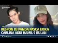 Download Lagu Respon DJ Panda Pasca Erika Carlina Akui Hamil 9 Bulan di Luar Nikah