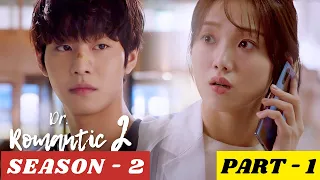 part 1 dr romantic season 2 korean drama explained in hindi