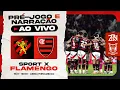 SPORT X FLAMENGO | BRASILEIRÃO 2025 | PRÉ-JOGO E NARRAÇÃO (AO VIVO)