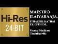 Download Lagu Ithazhil Kathai(24Bit Hires) I I Unnaal Mudiyum Thambi (1988) I I Ilaiyaraaja I I SPB I I Chitra