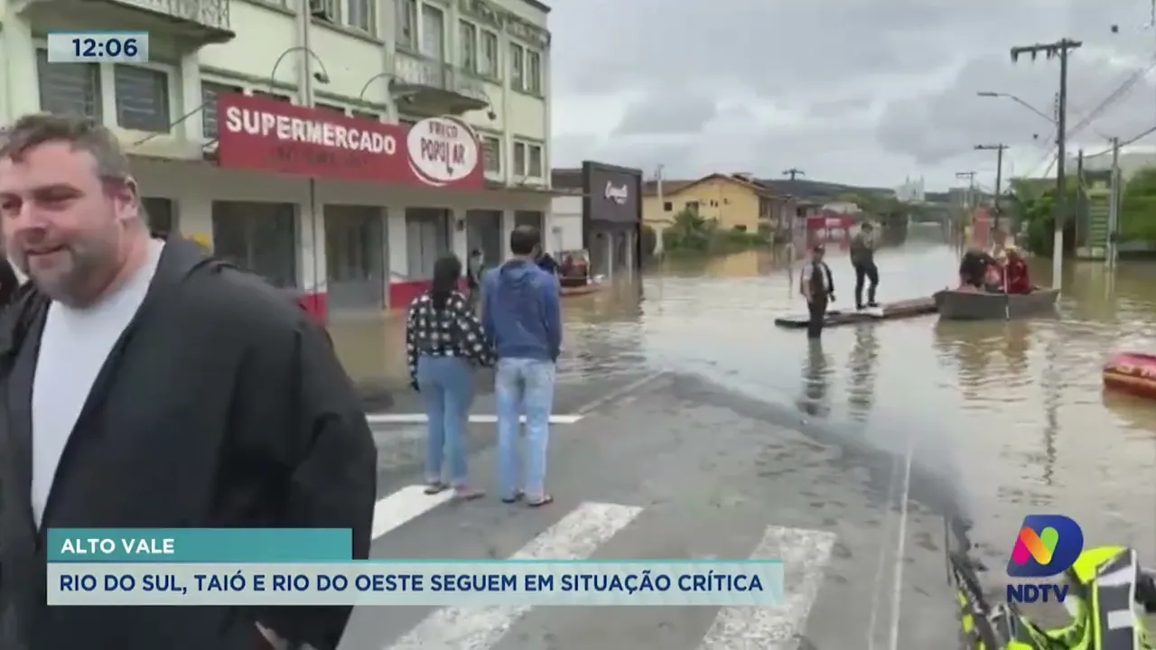 Rio do Sul, Taió e Rio do Oeste seguem em situação crítica