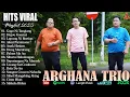Arghana Trio - Lagu Batak Terbaru 2025 - Paling Hits Enak Didengar Saat Santai Dan Viral Tiktok 2025