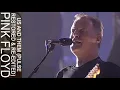 Pink Floyd - Us And Them PULSE Restored Re-Edited