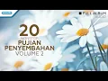 Download Lagu Priskila 20 Nonstop Pujian Penyembahan Vol.2 (Full ALbum)
