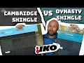 IKO Cambridge Vs Dynasty Roofing Shingle Review 2021