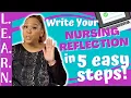 How to write a nursing reflection using L E A R N format