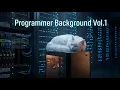 Programmer LoFi 1 Hour Background Beats for Coding