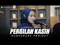 Lagu Chrisye - Pergilah Kasih ( Nungki Dwika ft. Bahrul Nadaswara Project Live Cover )