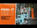 Download Lagu Danni Gato x Deezy - Feel It \