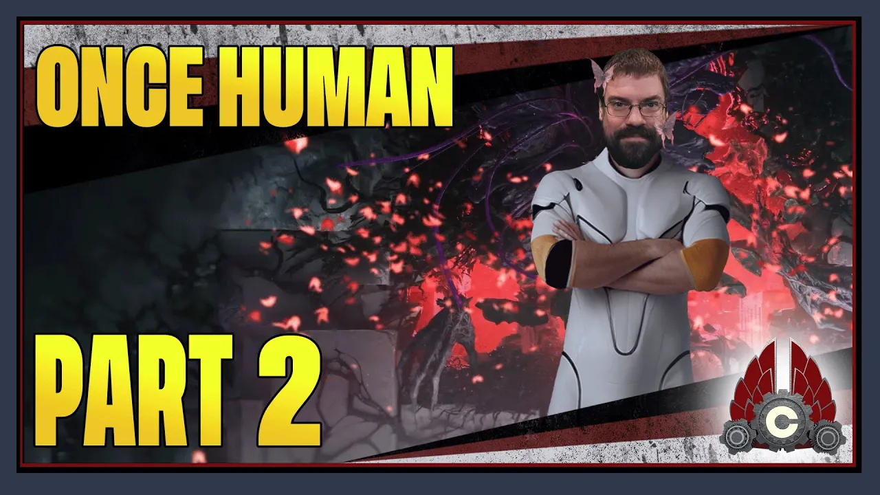 CohhCarnage Plays Once Human Full Release - Part 2