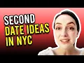10 Second Date Ideas In NYC