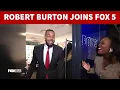 Robert Burton joins the FOX 5 family