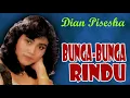 Download Lagu Bunga Bunga Rindu - Dian Piesesha