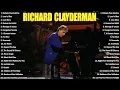Download Lagu [2 HOURS] RICHARD CLAYDERMAN ROMANTIC PIANO MEDLEY 2023 - The Best Of Richard Clayderman