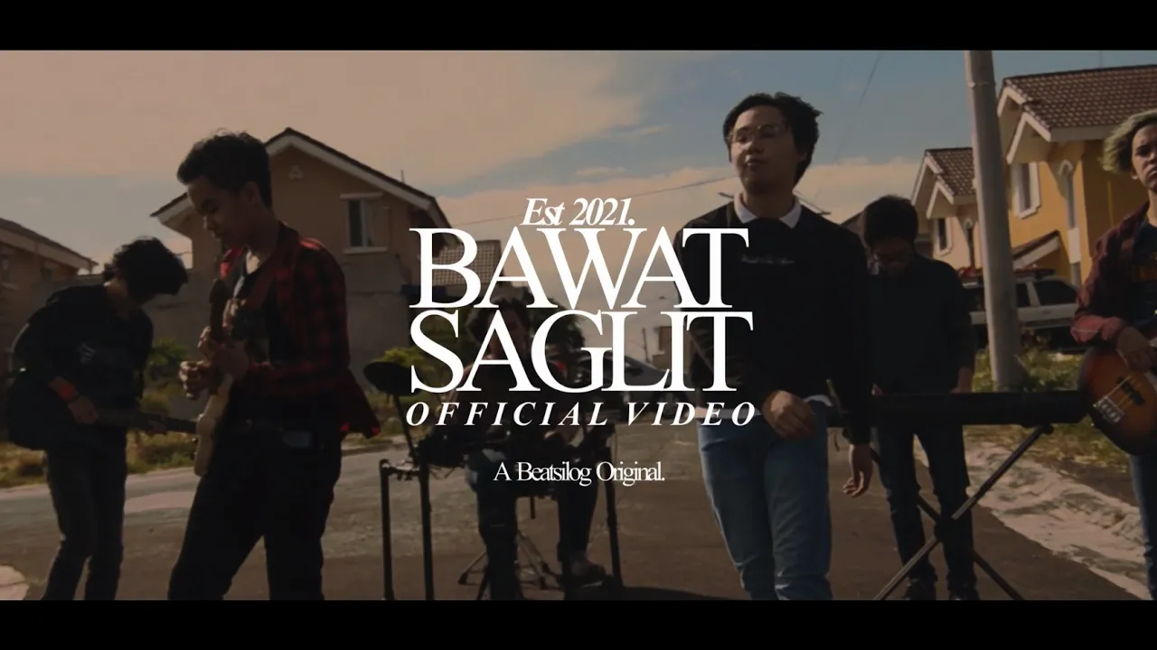 Beatsilog - Bawat Saglit (Official Video)