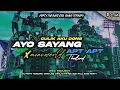 Download Lagu DJ AYO SAYANG CULIK AKU DONG X MINI WORLD X APT THAILAND VIRAL TIKTOK TERBARU